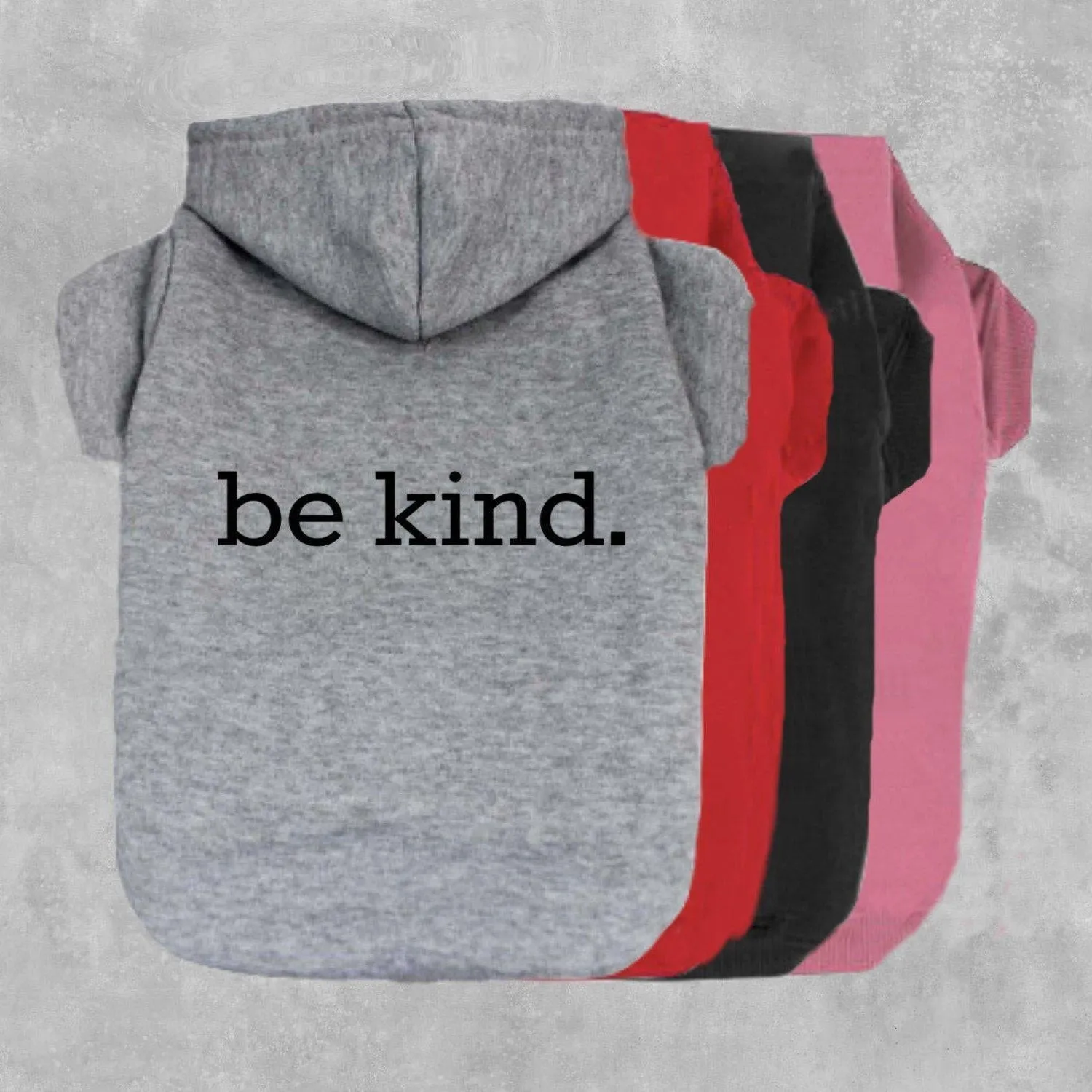 Be Kind Pet Hoodie