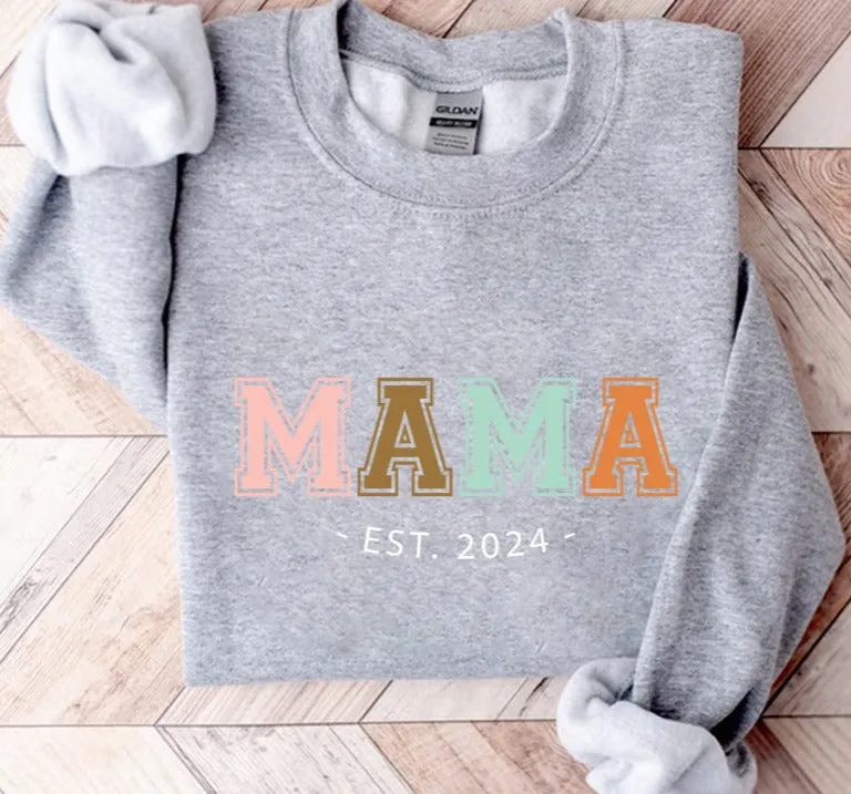 MAMA 2024 Sweatshirt, Mom Sweater, Mama Sweater, Crewneck Sweater, Gift for Her