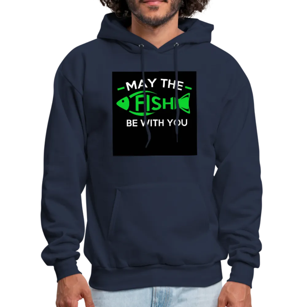 May The Fish Be With You Men's Hoodie